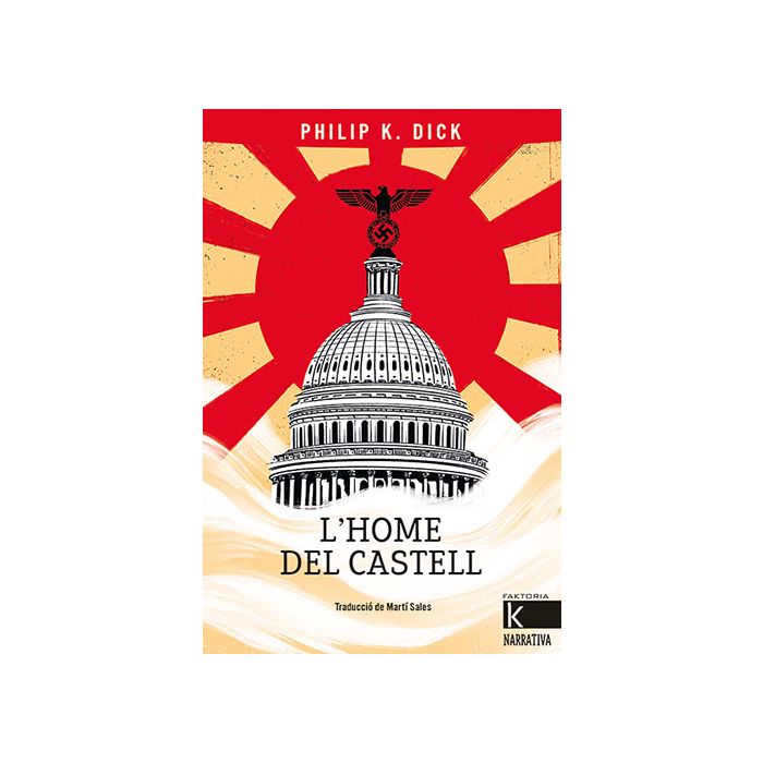 Philip K. Dick: L'home del castell (Paperback, Català language, 2022, Faktoria de Llibres)