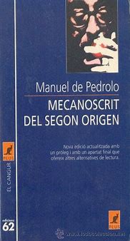 Manuel de Pedrolo: Mecanoscrit del segon origen (Catalan language, 2000, Edicions 62)