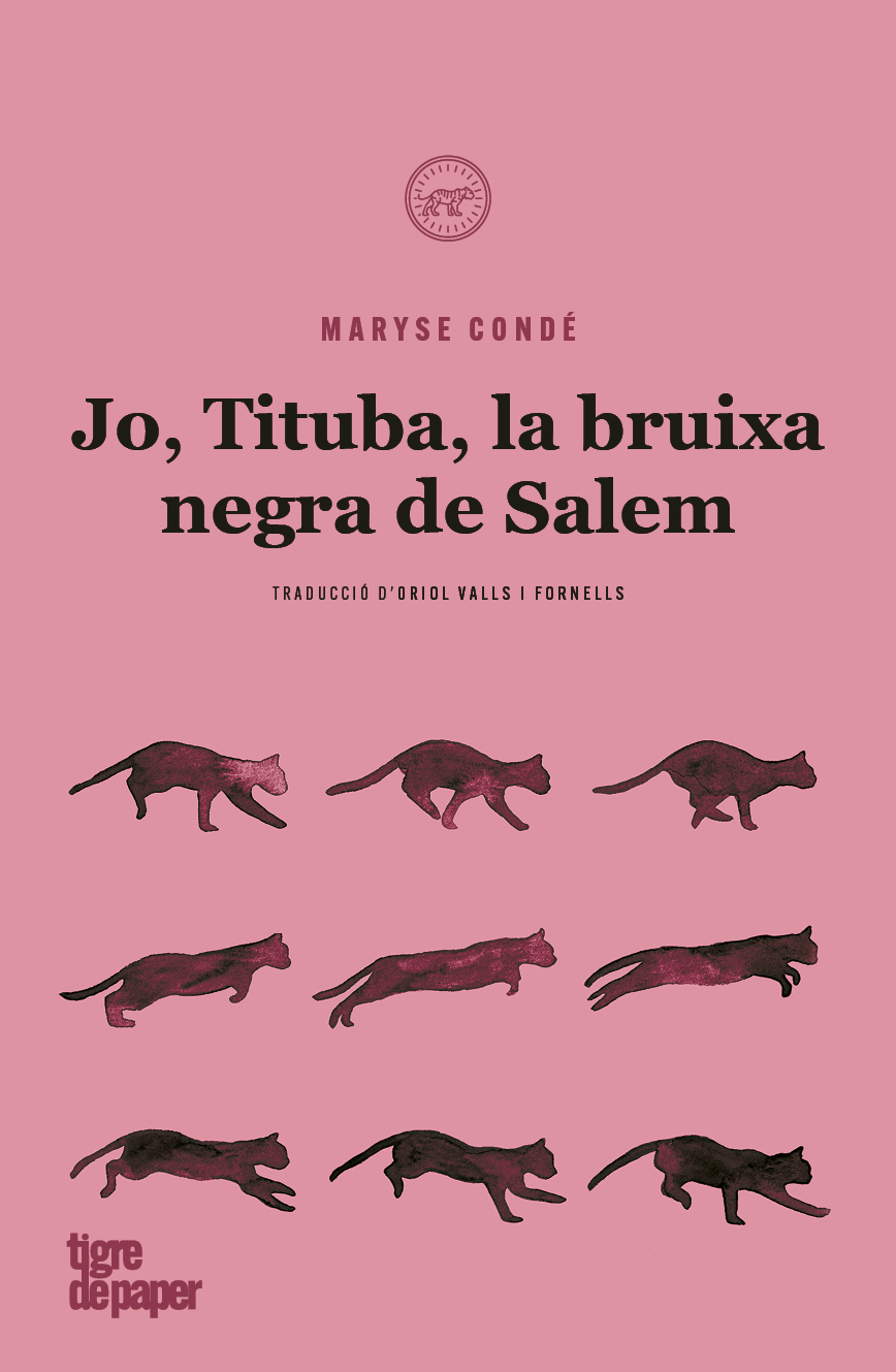 Maryse Condé: Jo, Tituba, la bruixa negra de Salem (català language, Tigre de Paper)